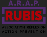 ARAP Rubis (Association Réflexion Action Prévention)