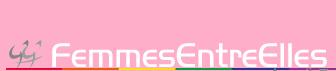 Femmes entre elles