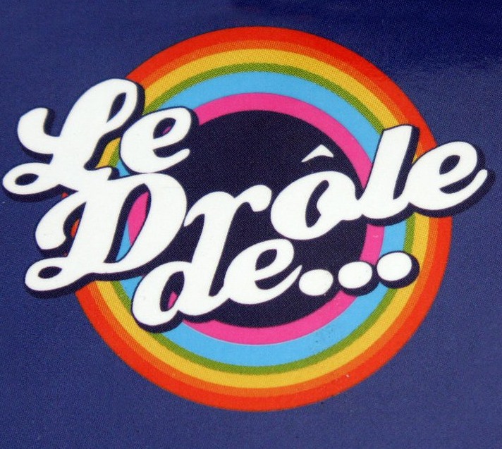 Le Drôle de...