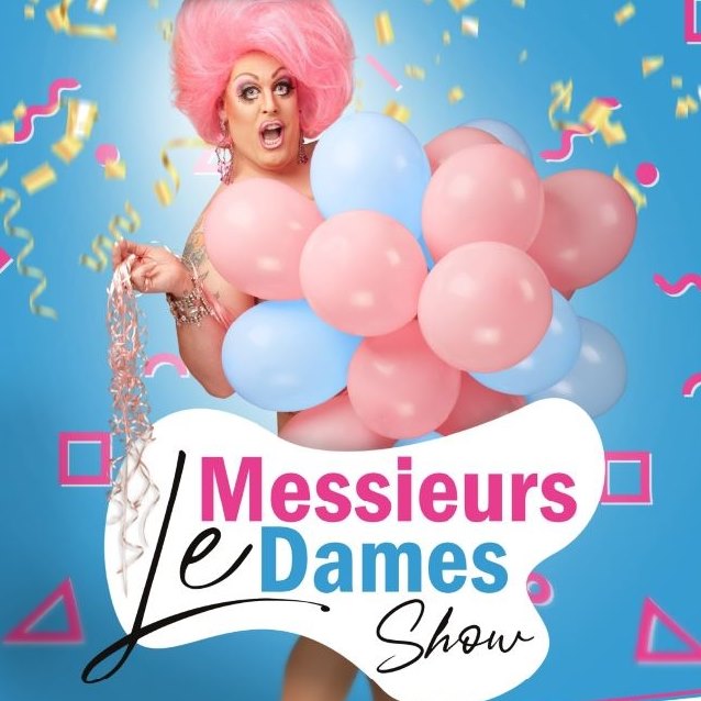 Le Messieurs dames show