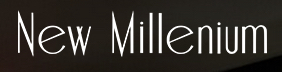 New millenium