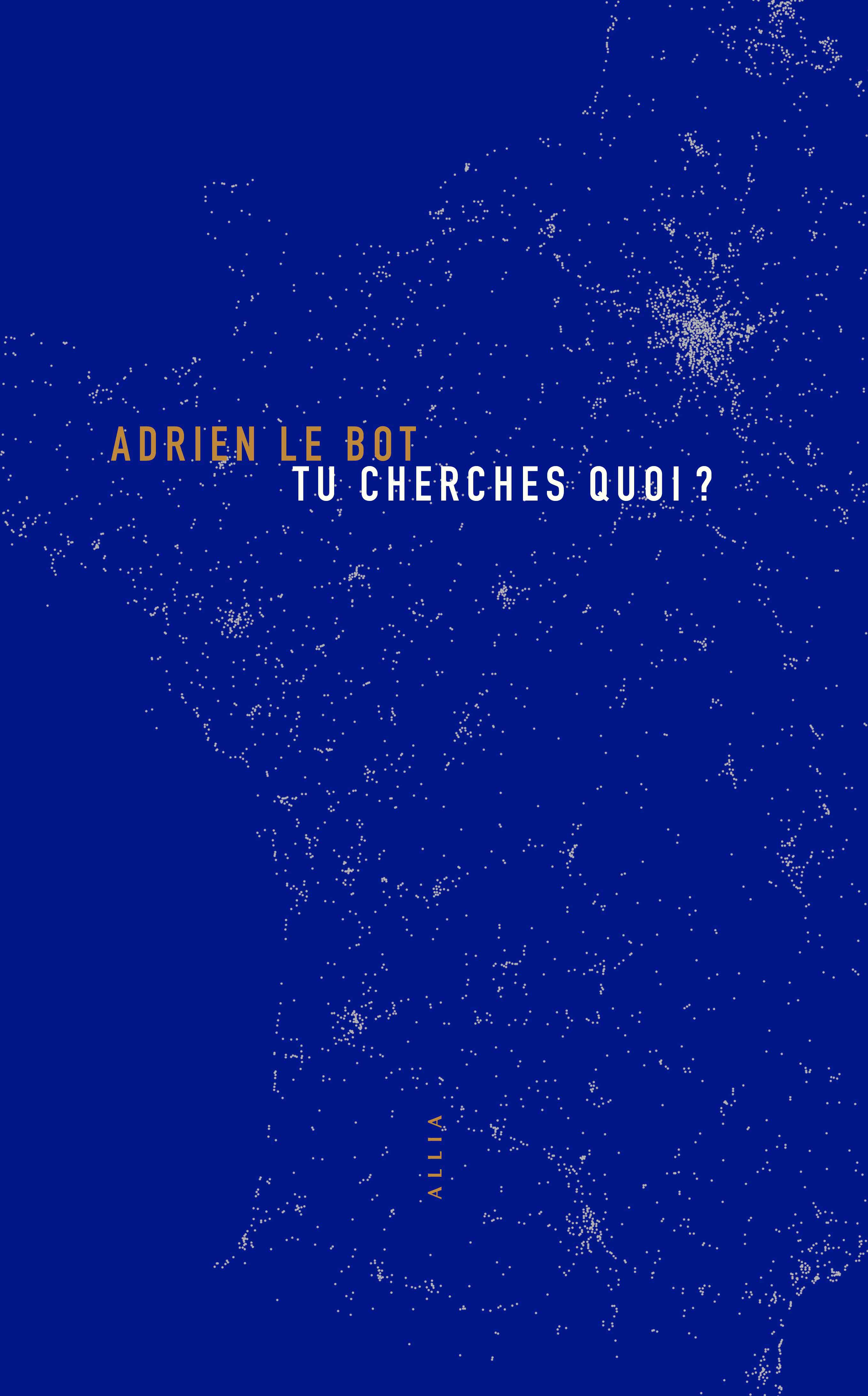 Conversation avec Adrien Le Bot, pour Tu cherches quoi ?