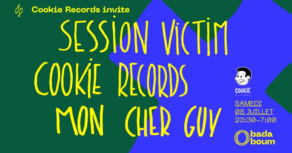 Cookie Records invite Session Victim (+) Mon Cher Guy