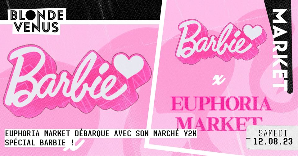 Euphoria Market x Barbie
