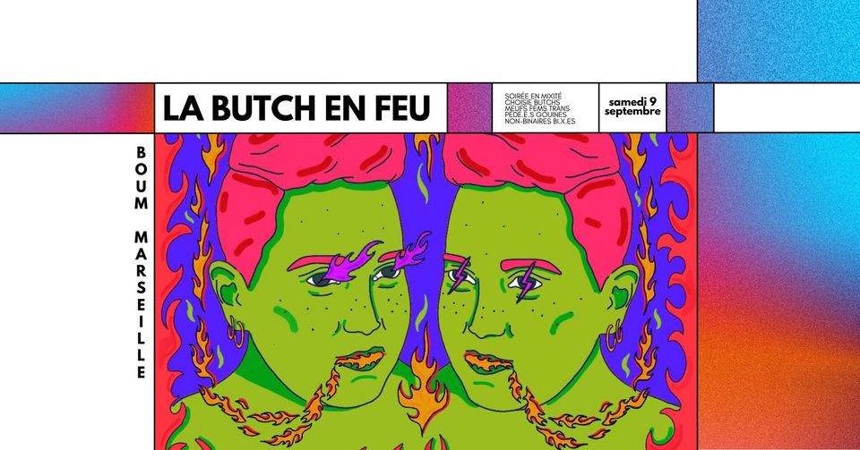 La Butch en feu