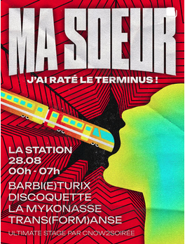 Ma soeur, j'ai raté le terminus