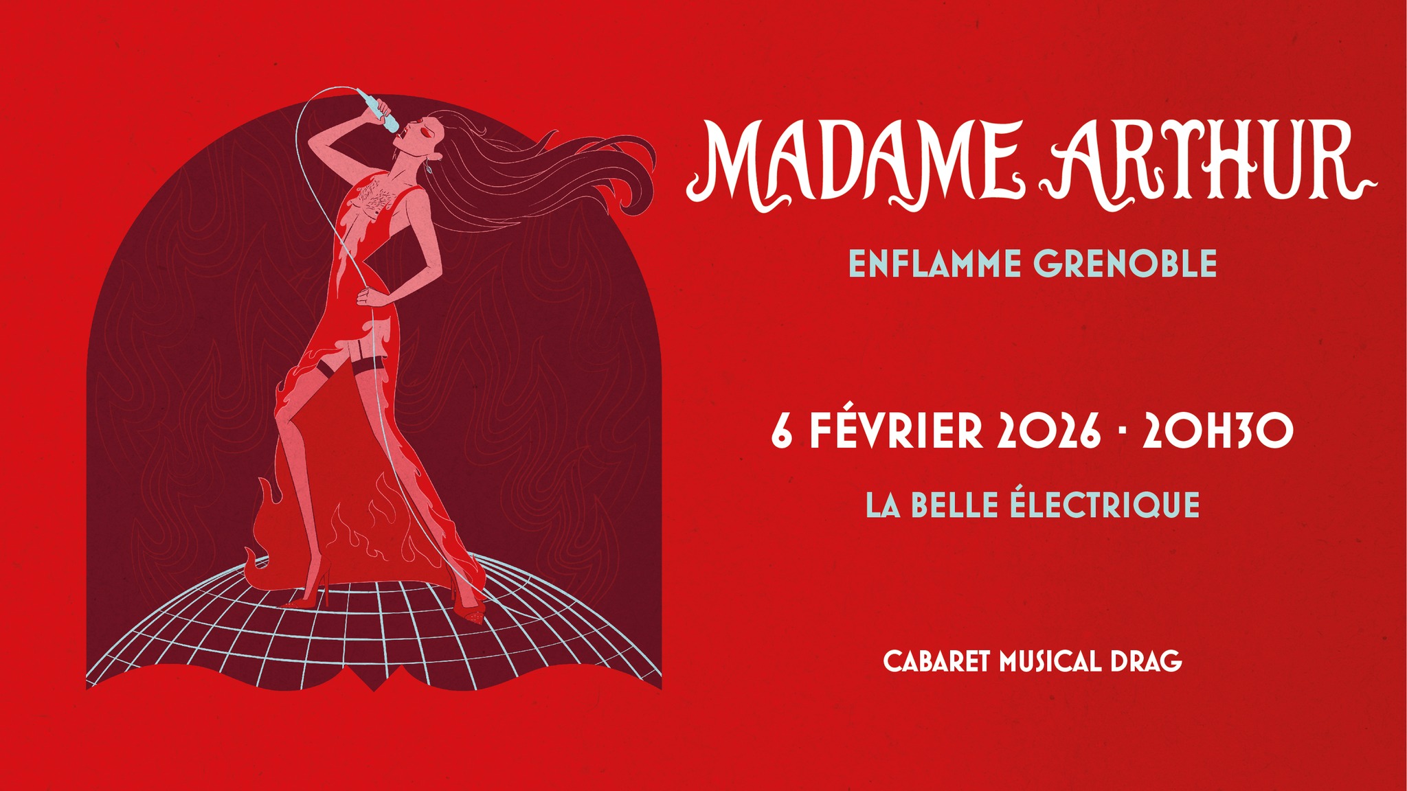 Madame Arthur fait enflamme Grenoble