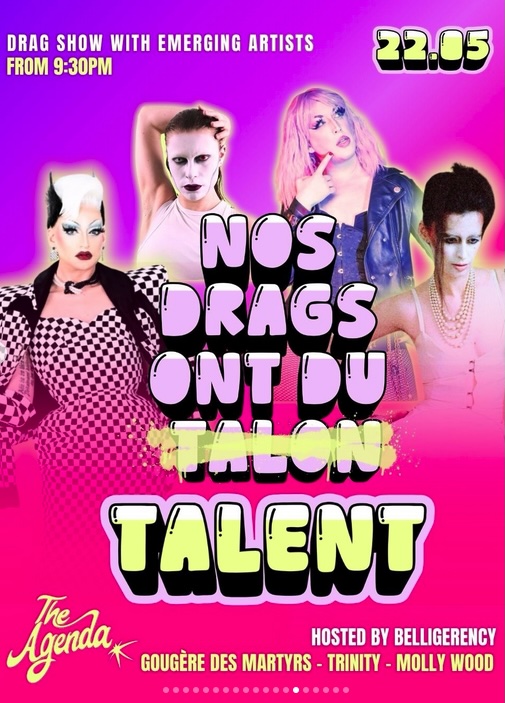 Nos drags ont du talent