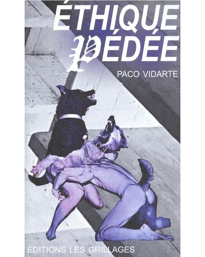 Présentation du livre Ethique pédée de Paco Vidarte