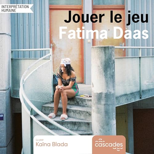 Rencontre avec Fatima Daas, pour son livre Jouer le jeu