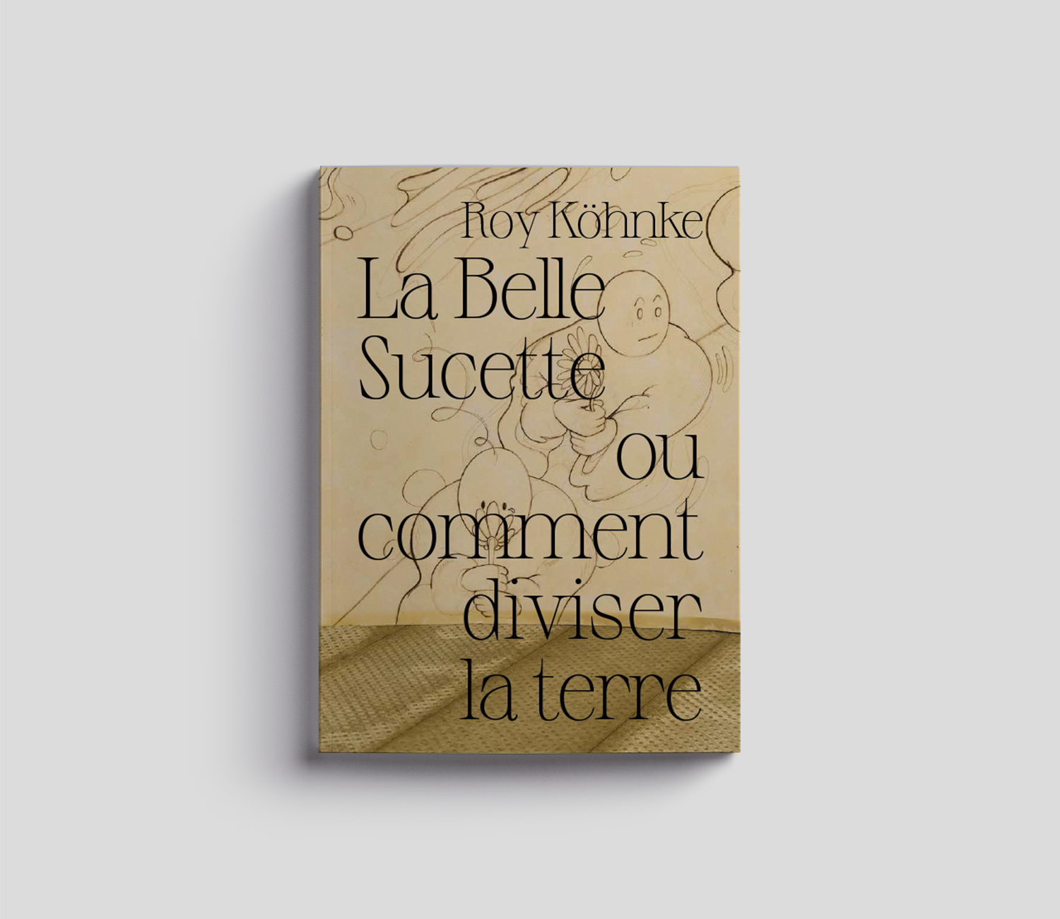 Signature de La Belle sucette, ou comment diviser la Terre, Roy Köhnke