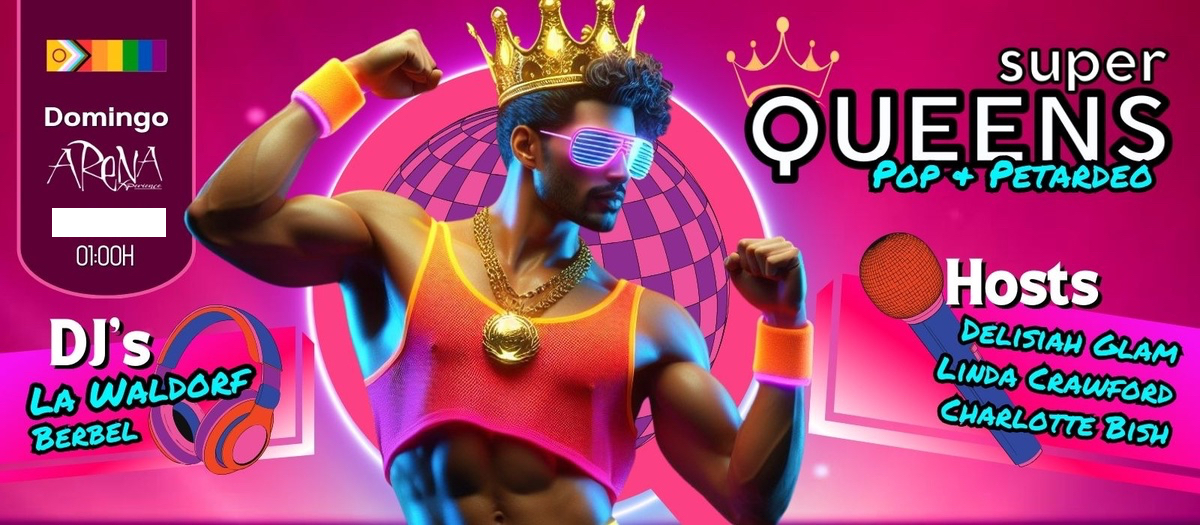 Super queens • Agenda