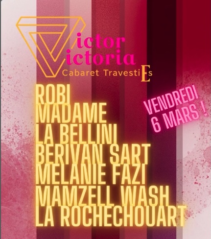 Victor Victoria - cabaret travesti.e.s